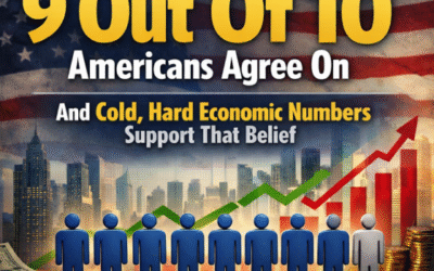 There Is Something That 9 Out Of 10 Americans Agree On – And Cold, Hard Economic Numbers Support That Belief