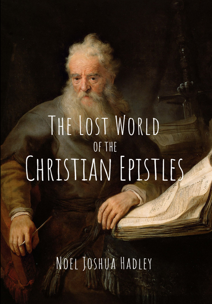 The Lost World of the Christian Epistles (front cover)